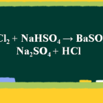 BaCl2 là chất gì? Phản ứng giữa NaHSO4 BaCl2 tạo ra chất hóa học nào?