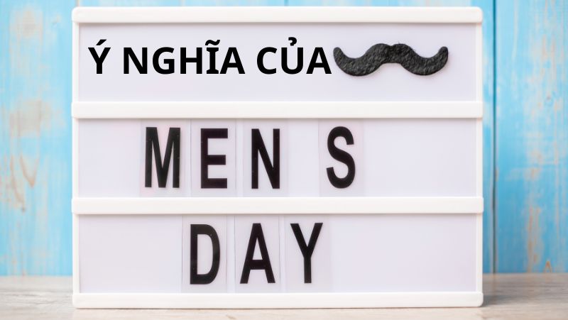 ý nghĩa ngày quốc tế đàn ông